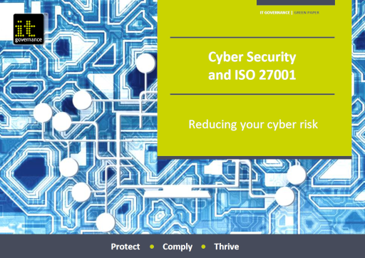 Free PDF download: Cyber Security and ISO 27001 – Reducing your cyber risk
