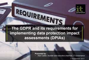Free GDPR webinar download: The GDPR and its requirements for implementing DPIAs