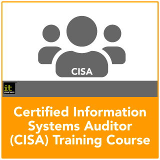 CISA - Certified Information Systems Auditor Training Course