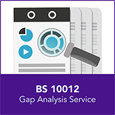 BS 10012 Gap Analysis Service