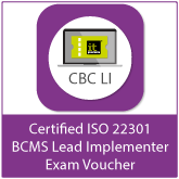 Certified ISO 22301 BCMS Lead Implementer (CBC LI) Exam Voucher