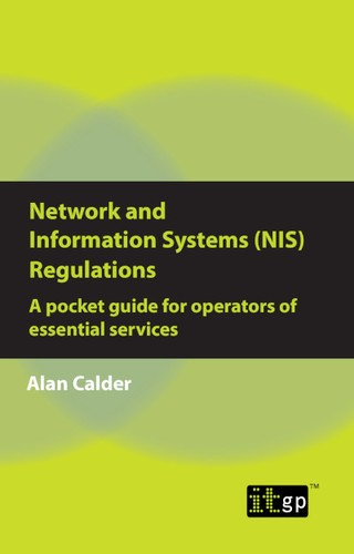 NIS Regulations - A Pocket Guide for Operators of Essential Services | IT Governance UK